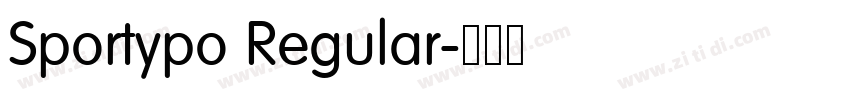 Sportypo Regular字体转换 Sportypo Regular字体转换